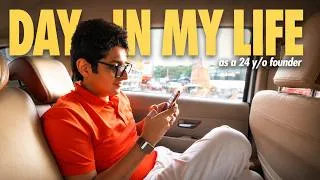 Thumbnail: A Day in My Life as a 24 Y/O Founder in Bengaluru