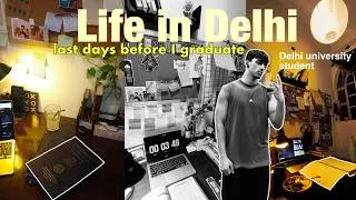 Thumbnail: Last College Days at Delhi University(Graduation,Life in India,Dissertation,Productive routine🧑‍🎓💻)