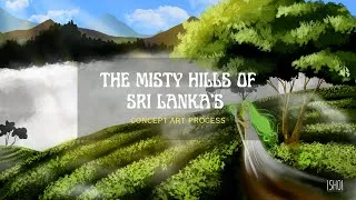Thumbnail: "The misty hills of Sri Lanka's" | Digital Painting process Timelapse