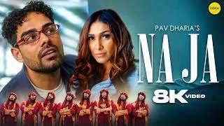 Thumbnail: Na Ja - Pav Dharia (Official Video) | 8K Video | Dance Hit | Punjabi Songs |Superhit Pav Dharia Song