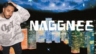 Thumbnail: Naggnee | (Lyrics) | Gurinder Gill | Manu | Sach | Satta | Can't Stop Now | Ishant Lyrics |
