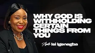 Thumbnail: WHY GOD IS WITHHOLDING CERTAIN THINGS FROM YOU |APOSTLE ISI IGENEGBA