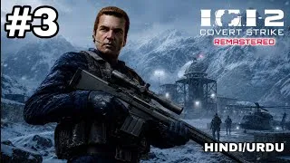 Thumbnail: IGI 2 Covert Strike REMASTERED - Mission 3 "The Weather Station" in Hindi/Urdu