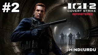 Thumbnail: IGI 2 Covert Strike REMASTERED - Mission 2 "Deep in the Mines" in Hindi/Urdu
