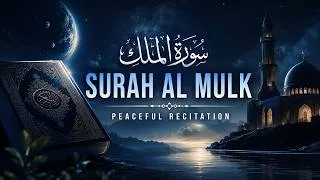 Thumbnail: Surah Al Mulk (سورة الملك) | Soul-Soothing Quran Recitation with Stunning Visuals