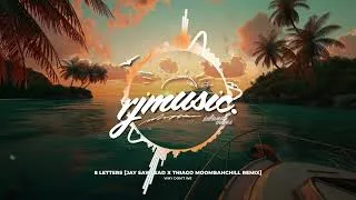 Thumbnail: Why Don't We - 8 Letters [Jay Sawlead x Thiago MoombahChill Remix]