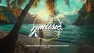 Thumbnail: Joshua Leo - Lovem Me rewind [Coastal Studios Afrostyle Remix]
