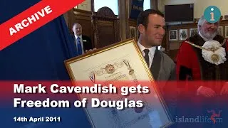 Thumbnail: Mark Cavendish gets Freedom of Douglas: 14.4.2011