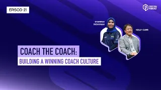 Thumbnail: PERFORM PODCAST | EPISODE 21 Coach the Coach: Building a Winning Coach Culture