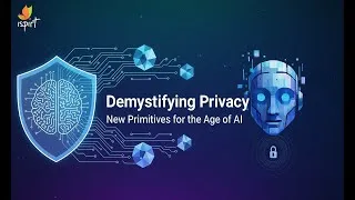 Thumbnail: Demystifying Privacy: New Primitives for the Age of AI