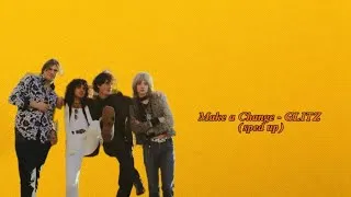 Thumbnail: Make a Change - GLITZ (sped up) 