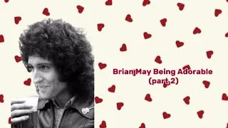 Thumbnail: Brian May Being Adorable (part 2)