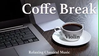 Thumbnail: COFFE BREAK Relaxing Classical Music - Classical relaxing music for coffe break #classicalmusic