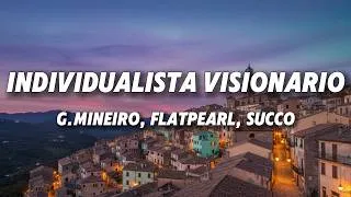 Thumbnail: G.Mineiro - Individualista Visionario (Testo/Lyrics)