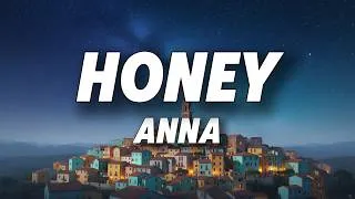 Thumbnail: ANNA - HONEY (Testo/Lyrics)