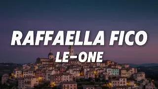 Thumbnail: Le-one - RAFFAELLA FICO (Testo/Lyrics)