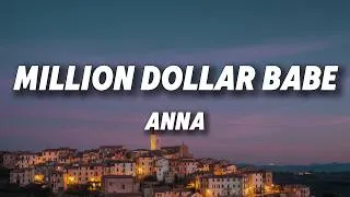 Thumbnail: ANNA - MILLION DOLLAR BABE (Testo/Lyrics)