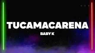 Thumbnail: Baby K - Tucamacarena (Testo/Lyrics)