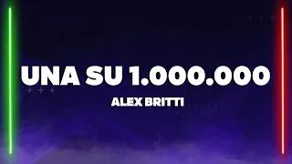Thumbnail: Alex Britti - Una Su 1.000.000 (Testo/Lyrics)
