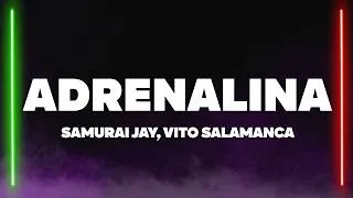 Thumbnail: Samurai Jay, Vito Salamanca - ADRENALINA (Testo/Lyrics)