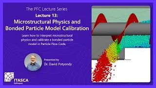 Thumbnail: PFC Lecture 13: Microstructural Physics and Bonded Particle Model Calibration