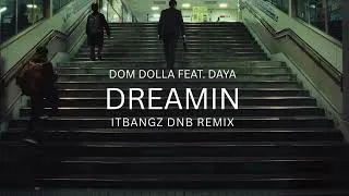 Thumbnail: Dom Dolla - Dreamin ft. Daya (dnb Remix)