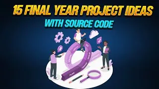 Thumbnail: 15 Final Year Project Ideas With Source Code