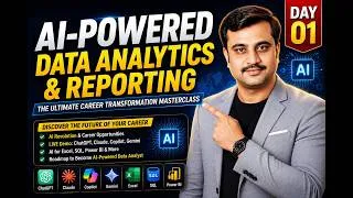 Thumbnail: AI-Powered Data Analytics & Reporting Masterclass | Day 1 | AI, ChatGPT, Claude & Careers