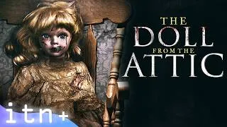 Thumbnail: THE DOLL FROM THE ATTIC | Full Horror Movie | HD