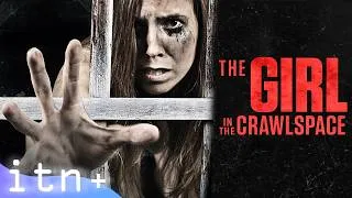 Thumbnail: THE GIRL IN THE CRAWLSPACE | Full Horror Movie | HD