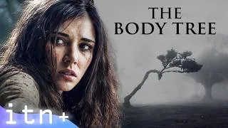 Thumbnail: THE BODY TREE | Full Horror Movie | HD