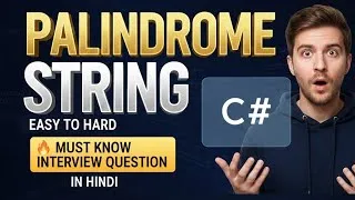 Thumbnail: Palindrome String in C# 🔥 | Must Know Interview Question