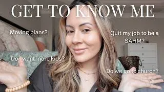 Thumbnail: Q&A Get to Know Me | Moving plans? More kids? Quit My Job? My Faith & More