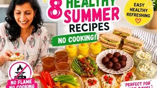 Thumbnail: No Cook Recipes for Summer | 8 Healthy & Easy Meals