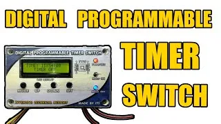 Thumbnail: DIY Digital Programmable Timer Switch |  Smart Timer Switch You Can Build at Home, Full Project Demo