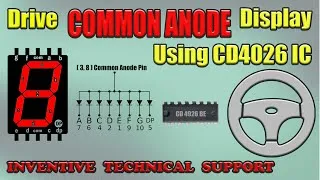 Thumbnail: How to Drive a Common Anode Seven Segment Display Using CD4026 IC | Beginner's Guide | Explained ITS