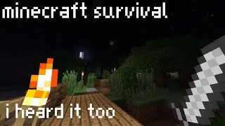 Thumbnail: I heard it too a minecraft survival horror video 