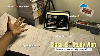 Thumbnail: So Much To Study Before ONAM EXAM!🤧📚Class 12 Study Vlog🤍| Physics + Pending Chapters😶‍🌫️Malayalam