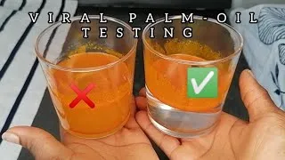 Thumbnail: VIRAL Palm-Oil testing ! You're Doing it The Wrong Way! Do This to Be Sure You're Not Eating Colours