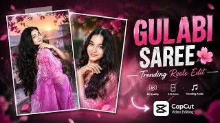 Thumbnail: GULABI SAREE 🌸 Trending Reels Video Editing | Instagram  Transition Video Edit In Capcut