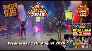 Thumbnail: Circus Zyair (Trailer Style Video) Opening Night, Sheffield, Wednesday 12th August 2026