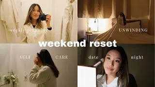 Thumbnail: WEEKEND RESET: cozy self care night, dinner date, slow sunday morning routine, weekly planning