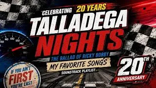 Thumbnail: my favorite songs from talladega nights | 20th anniversary