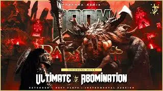 Thumbnail: Ultimate Abomination | DOOM: The Dark Ages - Revelations (Pandora Remix)