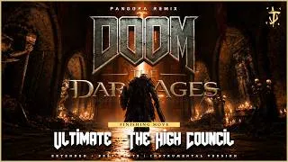 Thumbnail: Ultimate The High Council | DOOM: The Dark Ages - Revelations (Pandora Remix)