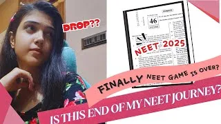 Thumbnail: Why NEET feels like a game🎯 you can't WIN ❌!! How was my NEET 2025?🥺 PARTIAL DROP!!#neet2025 #neet