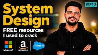 Thumbnail: 🚀 FREE System Design Roadmap (Part 2) | Resources I Used to Crack Microsoft, Amazon & Salesforce