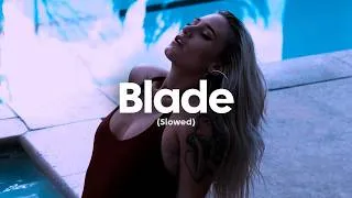Thumbnail: D'Angello & Francis - Blade (Slowed)