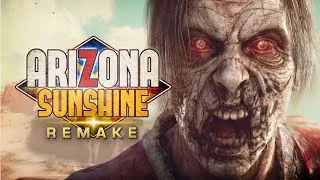 Thumbnail: Arizona Sunshine #4