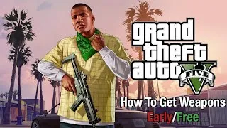 Thumbnail: GTA 5 | How To Get Weapons Early/Free